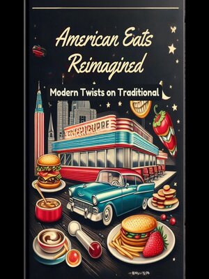cover image of American Eats Reimagined